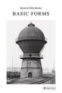 Image de Bernd & Hilla Becher Basic Forms /anglais