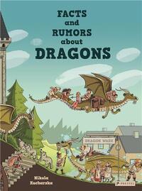 Picture of Facts And Rumors About Dragons /anglais