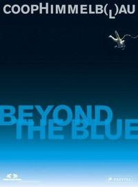 Image de Coop Himmelb(l)au - Beyond the Blue /anglais/allemand