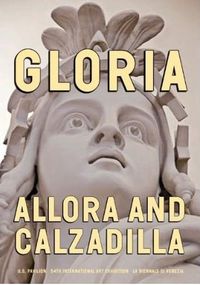 Picture of Allora & Calzadilla: Gloria /anglais