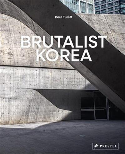 Image de Brutalist Korea /anglais