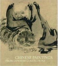 Picture of Chinese Paintings From Japanese Collections /anglais