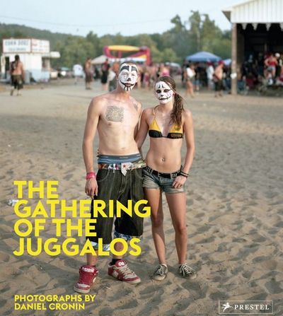 Image de Daniel Cronin The Gathering of the Juggalos /anglais