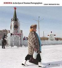 Image de Siberia In the Eyes of Russian Photographers /anglais
