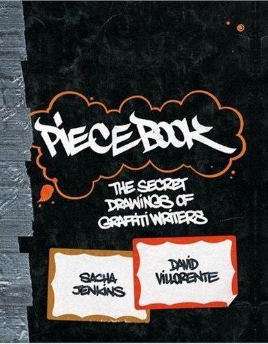 Picture of Piecebook - The Secret Drawings of Graffiti Writers /anglais