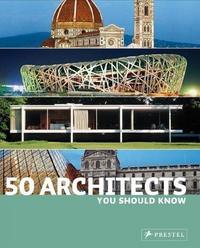 Image de 50 Architects You Should Know /anglais