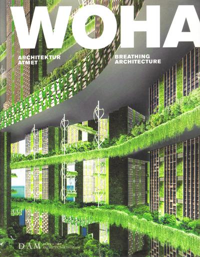Picture of WOHA Breathing Architecture /anglais/allemand