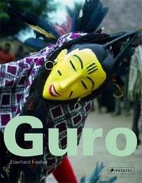 Picture of Guro Masks Performances and Master Carvers in Ivory Coast /anglais