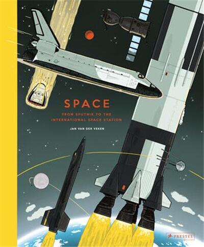 Picture of Space : From Sputnik To The International Space Station /anglais