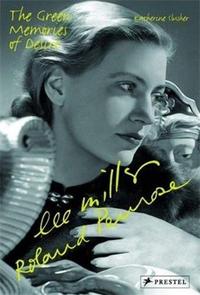 Picture of Lee Miller and Roland Penrose The Green Memories of Desire (Pegasus Series) /anglais