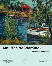 Picture of Maurice De Vlaminck: Modern Art Rebel /anglais