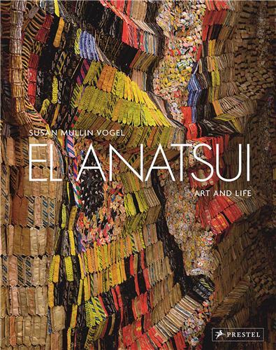 Picture of El Anatsui Art And Life /anglais