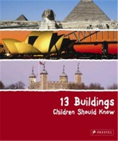 Picture of 13 Buildings Children Should Know /anglais