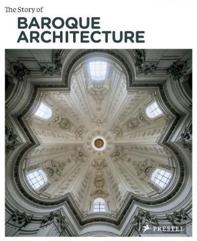 Picture of The Story of Baroque Architecture /anglais