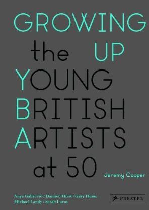 Picture of Growing Up: The Young British Artists at 50 /anglais