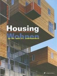 Image de Housing in the 20th and 21st Centuries /anglais/allemand