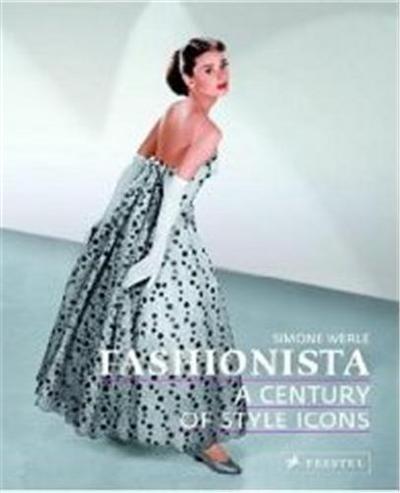 Picture of Fashionista A Century of Style Icons /anglais