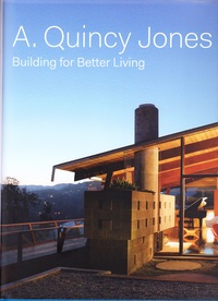 Picture of A. Quincy Jones Building for Better Living /anglais