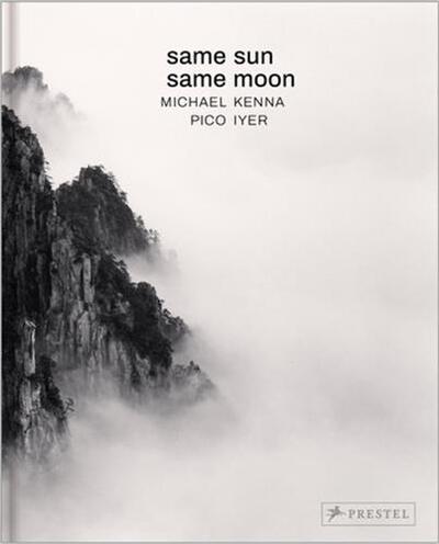 Image de Same Sun Same Moon : Michael Kenna Pico Iyer /anglais
