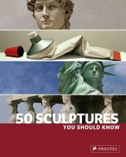 Picture of 50 Sculptures You Should Know /anglais