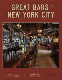 Picture of Great Bars of New York City: 30 of Manhattan'S Favorite Storied Drinking Establishments /anglais