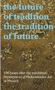 Picture of The Future of Tradition - The Tradition of Future /anglais/allemand