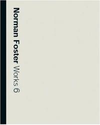 Picture of Norman Foster Works Vol. 6 /anglais