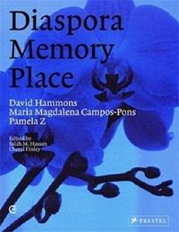 Picture of Diaspora Memory Place - David Hammons Maria Magdalena Campos-Pons Pamela Z /anglais