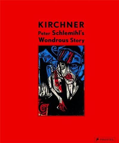 Picture of Ernst Ludwig Kirchner: Peter Schlemihl's Wondrous Story, 1915 /anglais