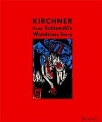 Picture of Ernst Ludwig Kirchner: Peter Schlemihl's Wondrous Story, 1915 /anglais
