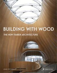 Picture of Building With Wood : The New Timber Architecture /anglais