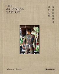 Image de The Japanese Tattoo Fights and Fires Are The Flowers Of Edo /anglais