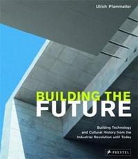 Image de Building the Future /anglais