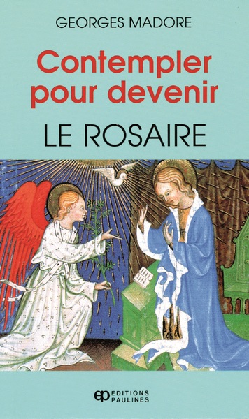 Image de CONTEMPLER POUR DEVENIR: LE ROSAIRE