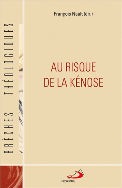 Image de AU RISQUE DE LA KENOSE