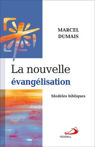 Picture of NOUVELLE EVANGELISATION (LA) : MODELES BIBLIQUES