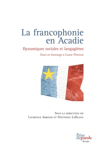 Image de La francophonie en Acadie: Dynamiques sociales et langagières