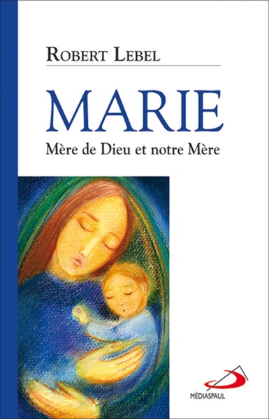 Picture of MARIE, MERE DE DIEU ET NOTRE MERE