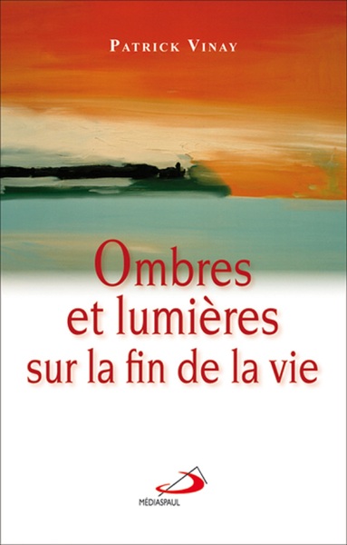 Picture of OMBRES ET LUMIERES SUR LA FIN DE LA VIE