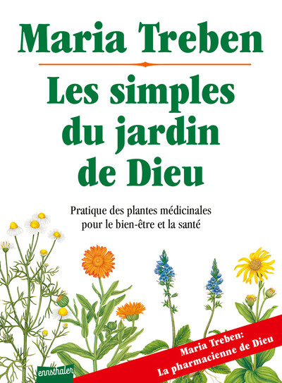 Picture of Les simples du jardin de Dieu - Pratique des plantes médicinales pour le bien-être et la santé