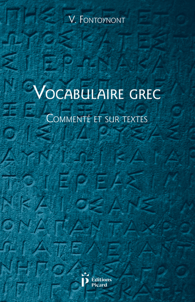Image de VOCABULAIRE GREC, COMMENTE ET SUR TEXTES