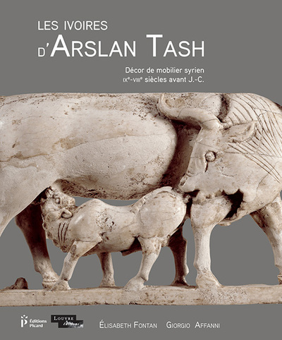 Image de Les ivoires d'Arslan Tash : décor de mobilier syrien, IXe-VIIIe s. av. J.-C.