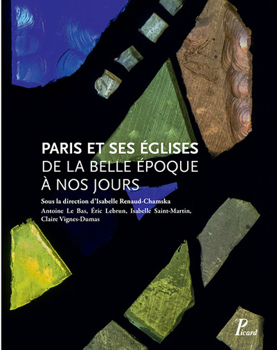Picture of Paris et ses églises de la Belle Époque à nos jours