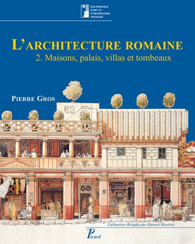 Image de L'Architecture romaine, du début du III siècle av. J.C. à la fin du Haut-Empire. Tome 2. Maisons, pa