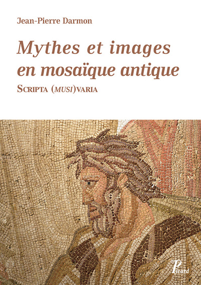 Image de Mythes et images en mosaïque antique