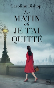 Picture of Le matin où je t'ai quitté