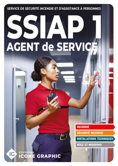 Image de Livre SSIAP1 - Service de Sécurité Incendie et d'Assistance à Personnes - Agent de service