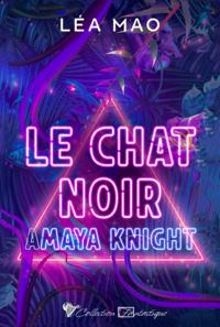 Picture of (A)maya Knight - Le chat noir