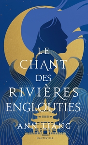 Picture of Le Chant des rivières englouties
