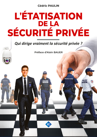Image de L'Étatisation de la sécurité privée